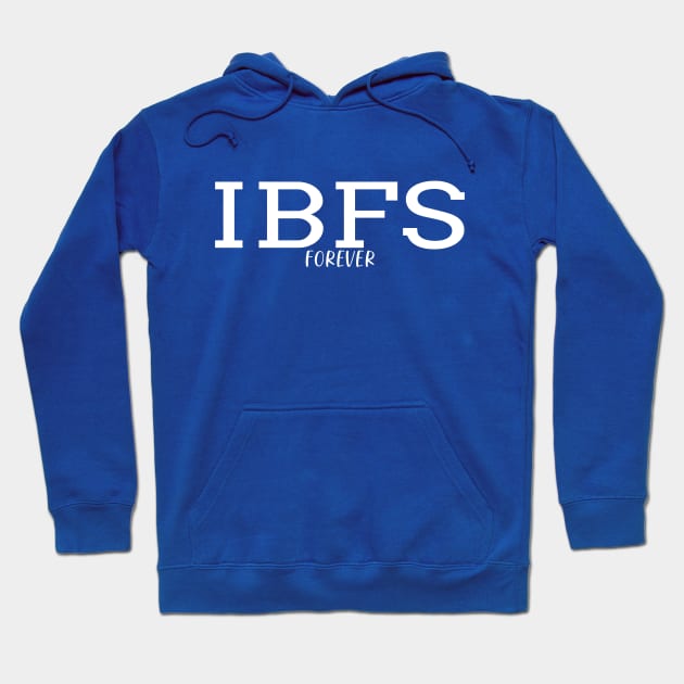 IBFS forever Hoodie by MarkBlakeDesigns